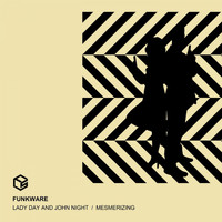 Funkware - Lady Day And John Night, Mesmerizing