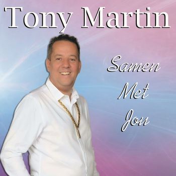 Tony Martin - Samen Met Jou