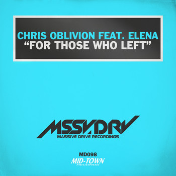 Chris Oblivion feat. Elena - For Those Who Left