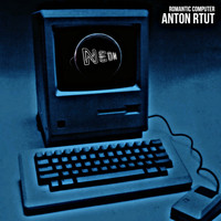 Anton RtUt - Romantic Computer