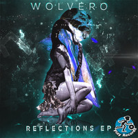 Wolvero - Reflections EP