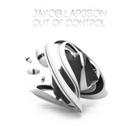 Jakob Larsson - Out Of Control