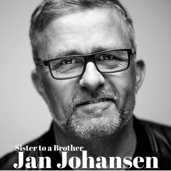 Jan Johansen - Sister to a Brother