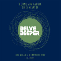 Kornum & Karma - Give A Heart EP