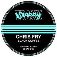 Chris Fry - Black Coffee