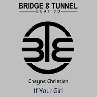 Cheyne Christian - If Your Girl