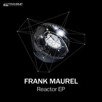 Frank Maurel - Reactor EP