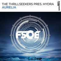 The Thrillseekers Pres. Hydra - Aurelia