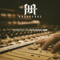 Guerreros - Grabado en Estudios Ion