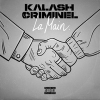 Kalash Criminel - La main (Explicit)