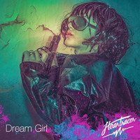 Heartracer - Dream Girl