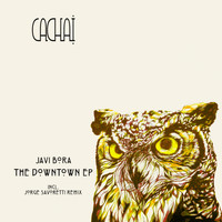 Javi Bora - The Downtown