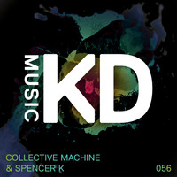 Collective Machine & Spencer K - Physicalism