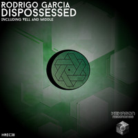 Rodrigo Garcia - Dispossessed