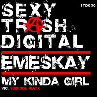 Emeskay - My Kinda Girl