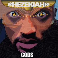 Hezekiah - Gods (Explicit)
