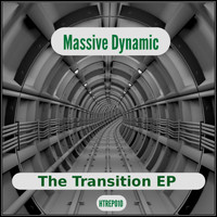 Massive Dynamic - The Transition EP