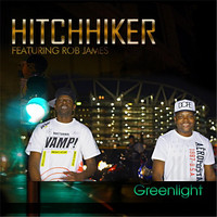 Hitchhiker - Greenlight (feat. Rob James)