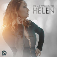 Helen - In Arezoomeh