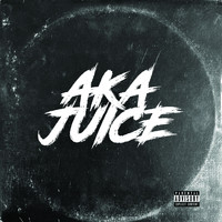 Rochester - Aka Juice (Explicit)