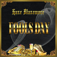 Haze Blazemore - Fool's Day