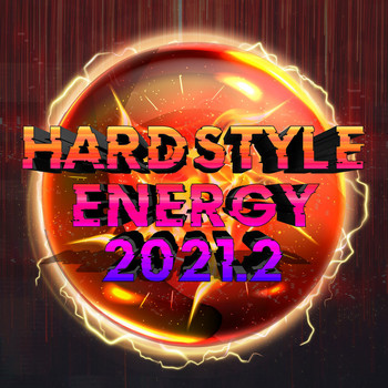 Various Artists - Hardstyle Energy 2021.2