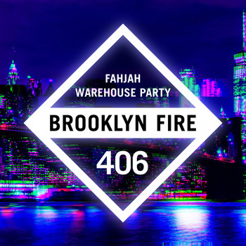 Fahjah - Warehouse Party (Extended Mixes) (Explicit)