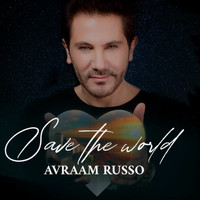 Avraam Russo - Save the World