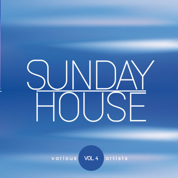 Various Artists - Sunday House, Vol. 4