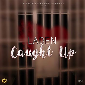 Laden - Caught Up
