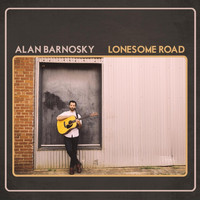 Alan Barnosky - Lonesome Road