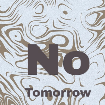 Various Artist - No Tomorrow
