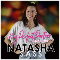 Natasha Sass - My Perfect Partner (Dance Mix)