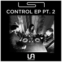 LSN - Control EP, Pt. 2