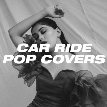 Various Artists - Car Ride Pop Covers