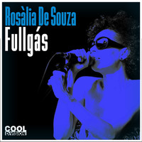 Rosalia De Souza - Fullgás