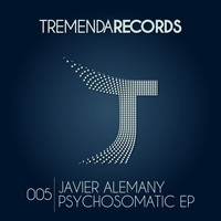 Javier Alemany - Psychosomatic EP