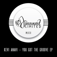 Kevi Anavi - You Got The Groove EP