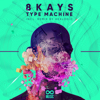 8Kays - Type Machine