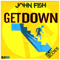 John Fish - Get Down