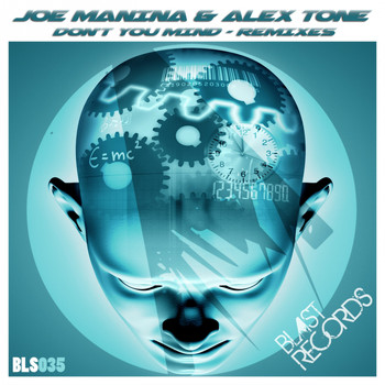 Joe Manina, Alex Tone - Don't You Mind (Remixes)