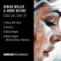 Demian Muller & Andre Butano - Casa Del Aire EP