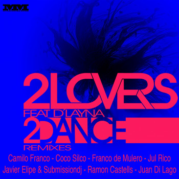 2Lovers feat Dlayna - 2Dance Remixes