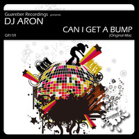 DJ Aron - Can I Get A Bump