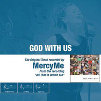 MercyME - God with Us (The Original Accompaniment Track as Performed by MercyMe)
