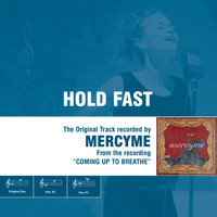MercyME - Hold Fast (The Original Accompaniment Track as Performed by MercyMe)