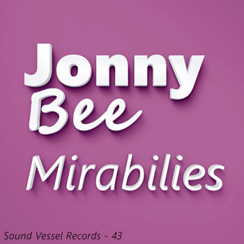 Jonny Bee - Mirabilies