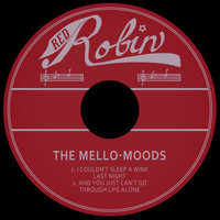 The Mello-Moods - I Couldn't Sleep a Wink Last Night