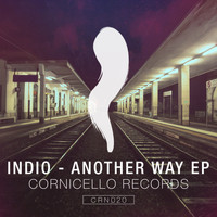 Indio - Another Way EP