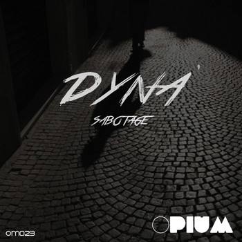Dyna' - Sabotage